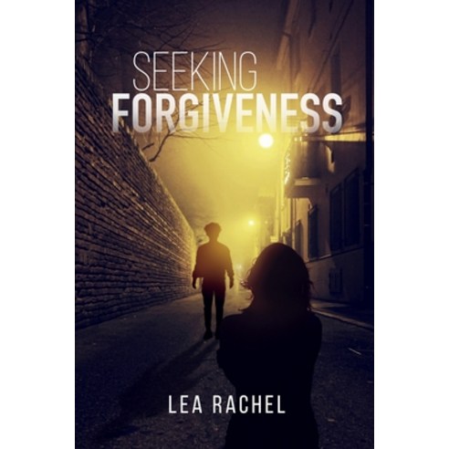 (영문도서) Seeking Forgiveness Paperback, Writer''s Design, English, 9780990861621