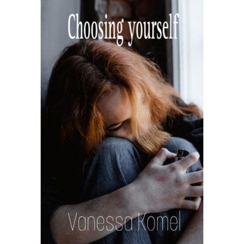 (영문도서) Choosing yourself: Getting past the hurt of a break-up Paperback, Independently Published, English, 9798386464431
