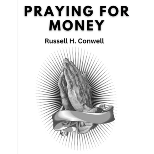 (영문도서) Praying For Money Paperback, Intel Premium Book, English, 9781835523209