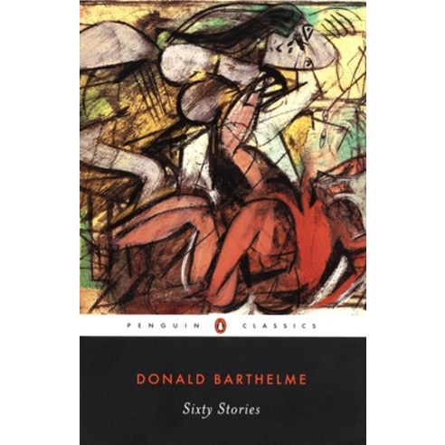 (영문도서) Sixty Stories Paperback, Penguin Group, English, 9780142437391