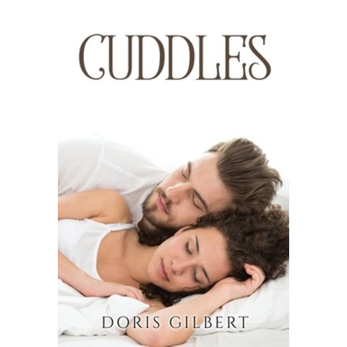 (영문도서) Cuddles Paperback, Doris Gilbert, English, 9781837614752