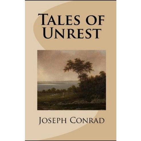 Tales of Unrest Annotated Paperback, Independently Published, English, 9798733578835