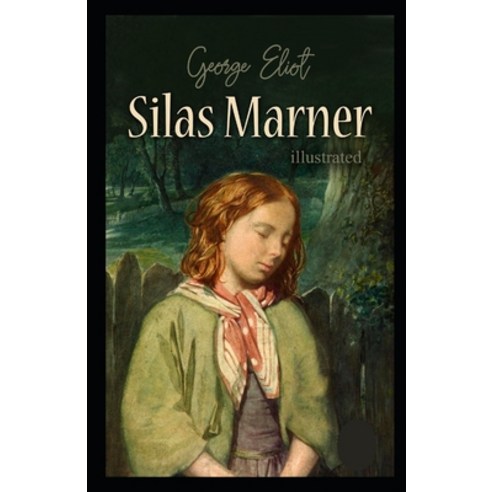 (영문도서) Silas Marner(classics illustrated) Paperback, Independently Published, English, 9798515419950
