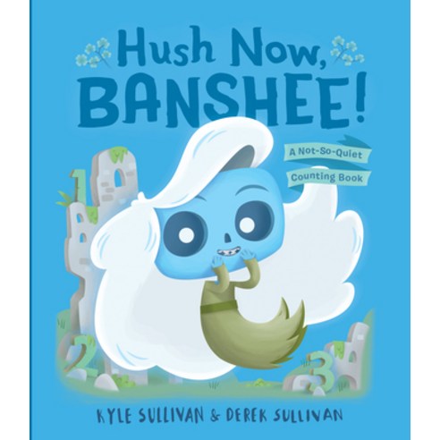 Hush Now Banshee!: A Not-So-Quiet Counting Book Board Books, Hazy Dell Press, English, 9780996578752