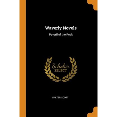 (영문도서) Waverly Novels: Peveril of the Peak Paperback, Franklin Classics Trade Press, English, 9780344389511