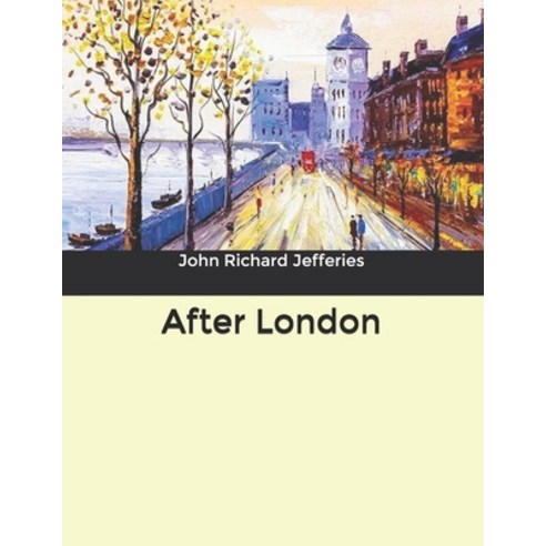 After London Paperback, Independently Published, English, 9798609904911