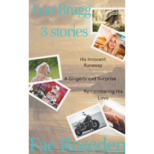 (영문도서) Fort Bragg 3 stories Paperback, Fae Roseden, English, 9798223258315