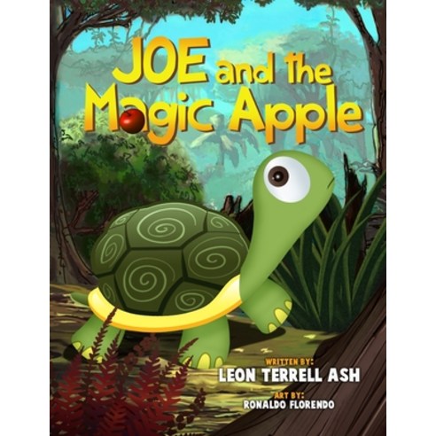 Joe and the Magic Apple Paperback, Independently Published