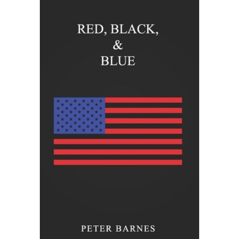 Red Black and Blue Paperback, Independently Published