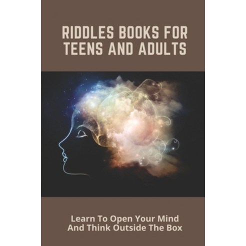 (영문도서) Riddles Books For Teens And Adults: Learn To Open Your Mind And ...