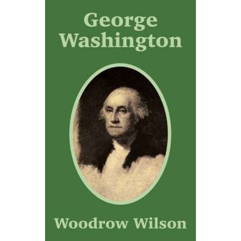 (영문도서) George Washington Paperback, University Press of the Pac..., English, 9781410202635