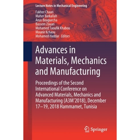 (영문도서) Advances in Materials Mechanics and Manufacturing: Proceedings of the Second International C... Paperback, Springer, English, 9783030242466