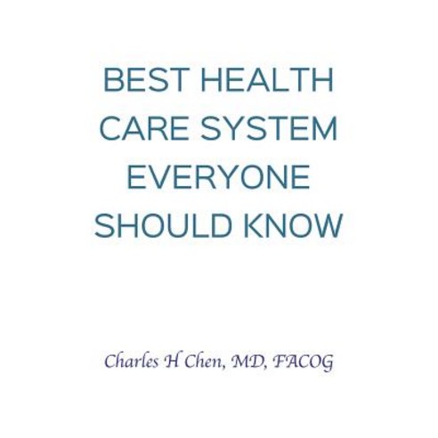 (영문도서) Best health Care System Everyone Should Know Paperback, Independently Published, English, 9781798039113
