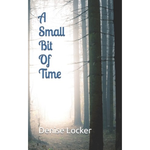 (영문도서) A Small Bit Of Time Paperback, Independently Published, English, 9798365538429