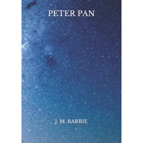 Peter Pan Paperback, Independently Published, English, 9798722165398