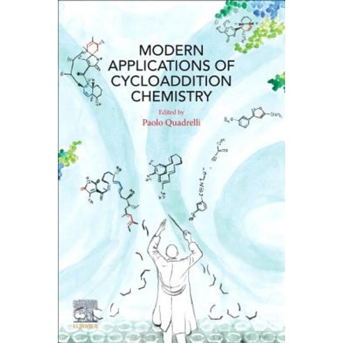 (영문도서) Modern Applications of Cycloaddition Chemistry Paperback, Elsevier, English, 9780128152737