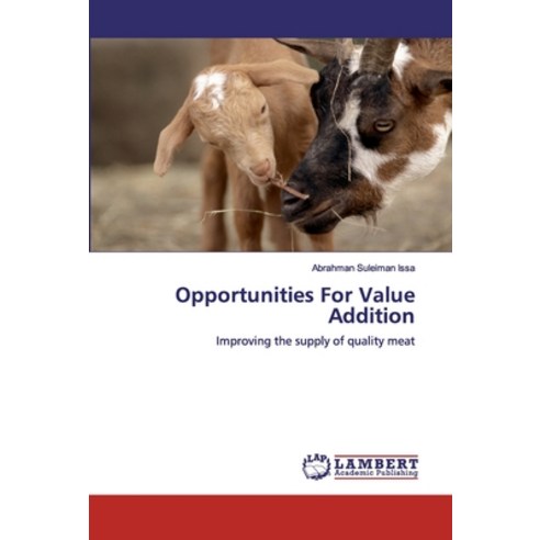Opportunities For Value Addition Paperback, LAP Lambert Academic Publishing