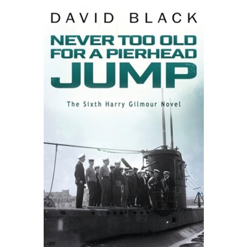 Never Too Old for a Pierhead Jump Paperback, Lume Books