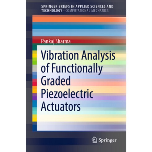 (영문도서) Vibration Analysis of Functionally Graded Piezoelectric Actuators Paperback, Springer, English, 9789811337161