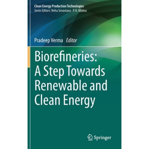 Biorefineries: A Step Towards Renewable and Clean Energy Hardcover - 생명과학 일반 | 쿠팡
