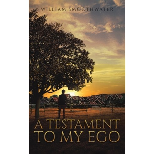 A Testament to My Ego Paperback, Austin Macauley, English, 9781645757566