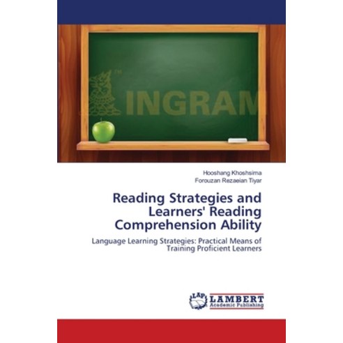 (영문도서) Reading Strategies and Learners'' Reading Comprehension Ability Paperback, LAP Lambert Academic Publis..., English, 9783659633348