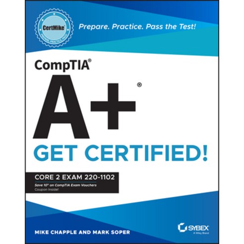 (영문도서) Comptia A+ Certmike: Prepare. Practice. Pass the Test! Get Certified!: Core 2 Exam 220-1102 Paperback, Sybex, English, 9781119898122