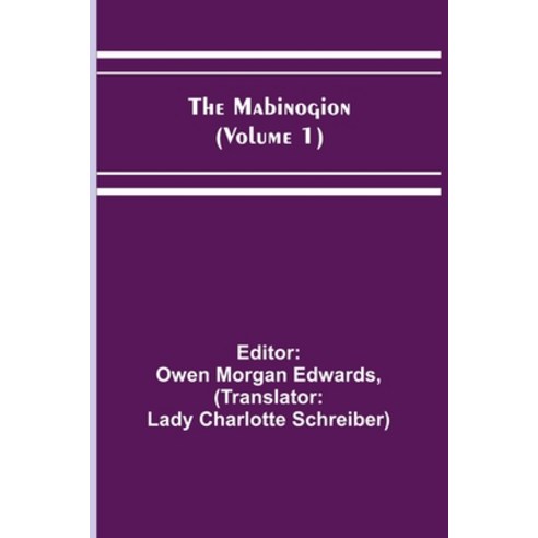 (영문도서) The Mabinogion (Volume 1) Paperback, Alpha Edition, English, 9789356576582