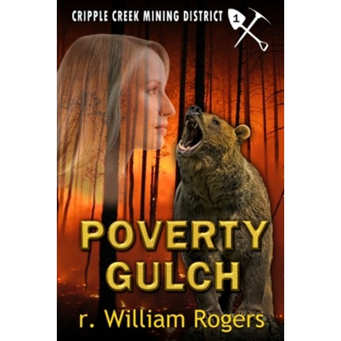 Poverty Gulch Paperback, Independently Published
