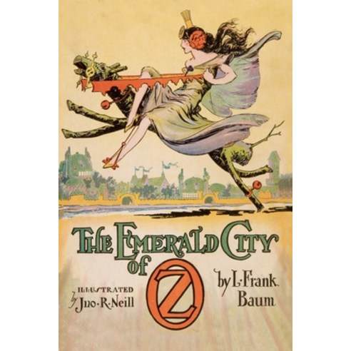 The Emerald City of Oz Paperback, Independently Published