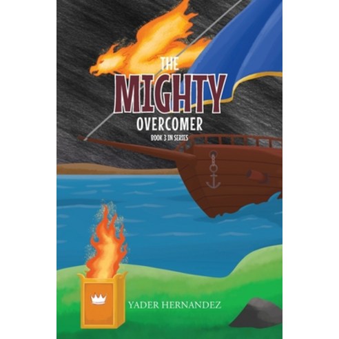 (영문도서) The Mighty: Overcomer: Book 3 in Series Paperback, Newman Springs, English, 9798887638096