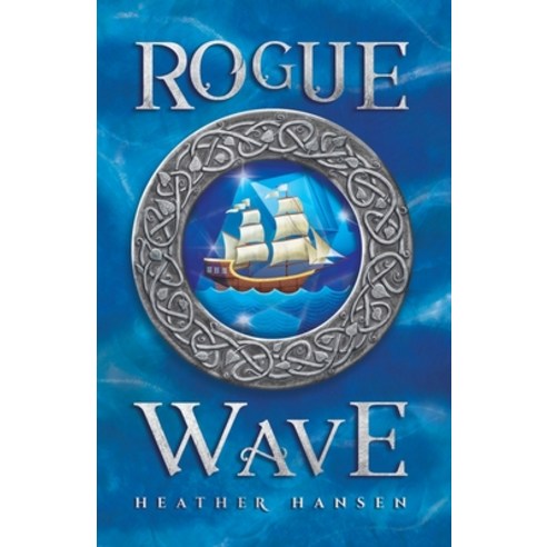 (영문도서) Rogue Wave Paperback, Heather Hansen, English, 9781735563725