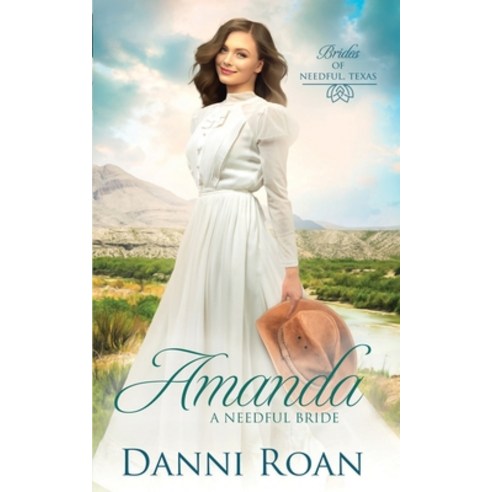 Amanda: A Needful Bride Paperback, Independently Published