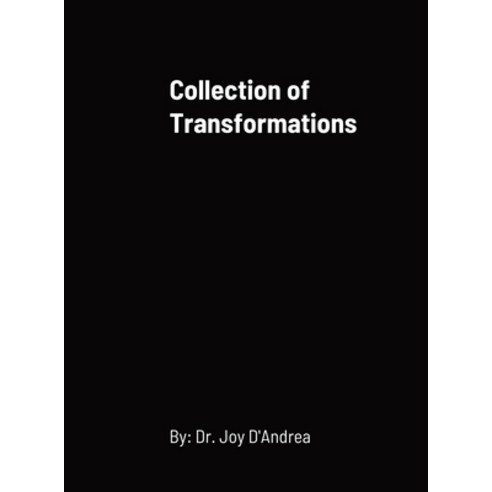 (영문도서) Collection of Transformations Hardcover, Lulu.com, English, 9781329856912