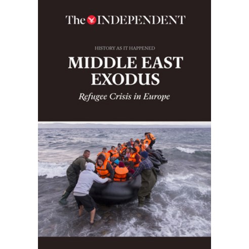 (영문도서) Middle East Exodus: Refugee Crisis in Europe Paperback, Independent Print Limited, English, 9781633533615