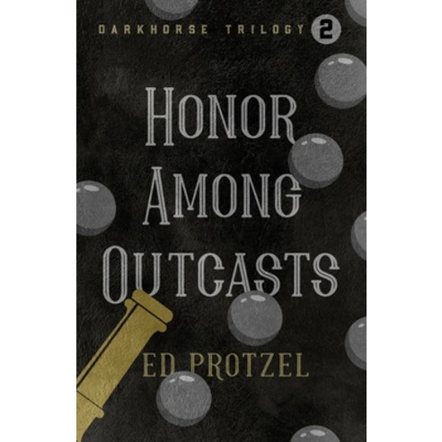 (영문도서) Honor Among Outcasts Paperback, Open Road Media Mystery & Thri, English, 9781504077958