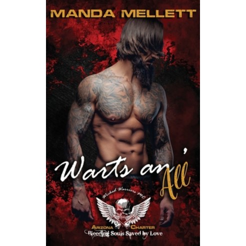 (영문도서) Warts an'' All: Wicked Warriors MC Arizona Chapter Paperback, Trish Haill Associates, English, 9781915106056