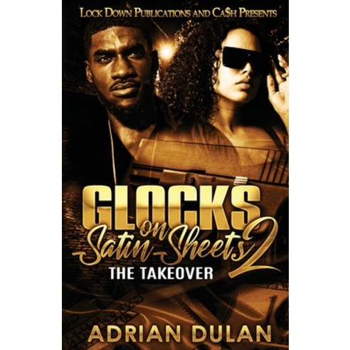 Glocks on Satin Sheets 2 Paperback, Lock Down Publications