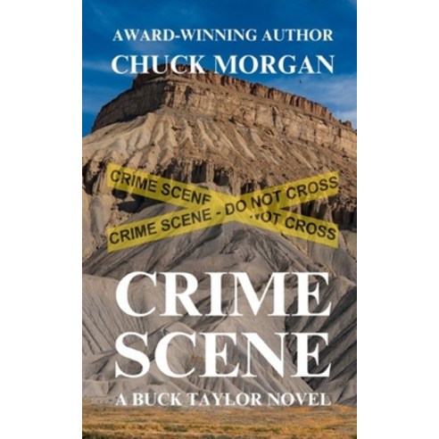 (영문도서) Crime Scene A Buck Taylor Novel (Book 11) Paperback, Charles E Morgan, English, 9798988161349