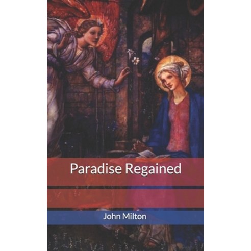 Paradise Regained Paperback, Independently Published, English, 9781673379129