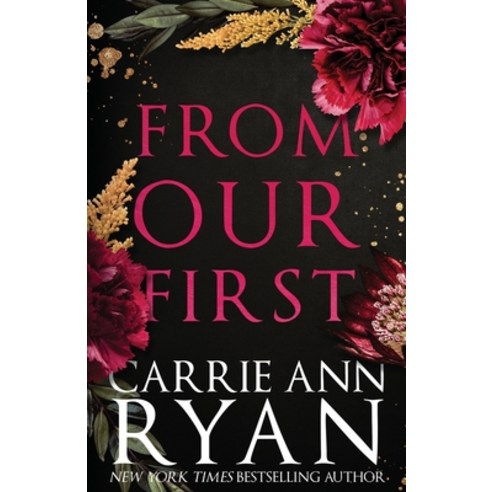 (영문도서) From Our First: Special Edition Paperback, Carrie Ann Ryan, English, 9781636952925