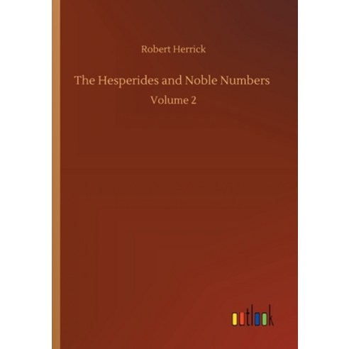 The Hesperides and Noble Numbers: Volume 2 Paperback, Outlook Verlag ...