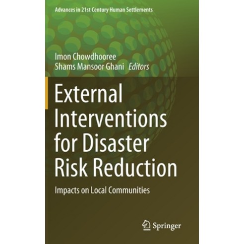 External Interventions for Disaster Risk Reduction: Impacts on Local ...