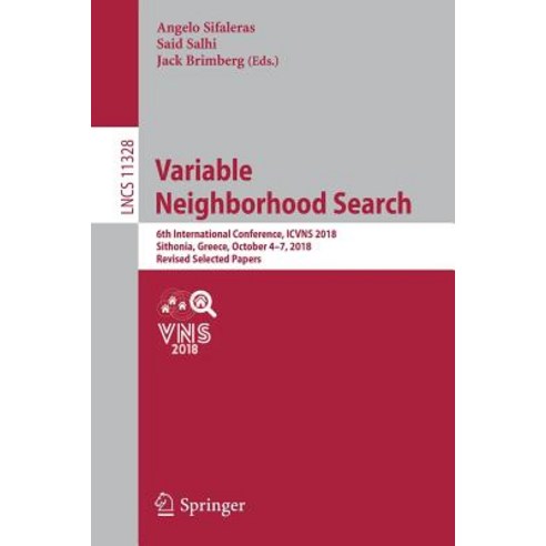 (영문도서) Variable Neighborhood Search: 6th International Conference Icvns 2018 Sithonia Greece Oct... Paperback, Springer, English, 9783030158422