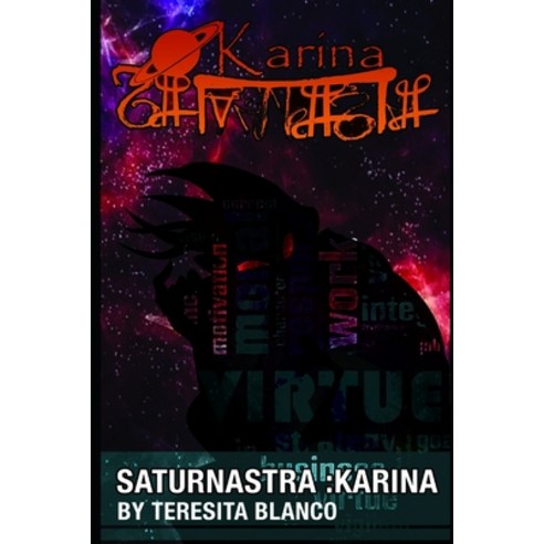 (영문도서) Saturnastra: Karina Paperback, Independently Published, English, 9798721191947
