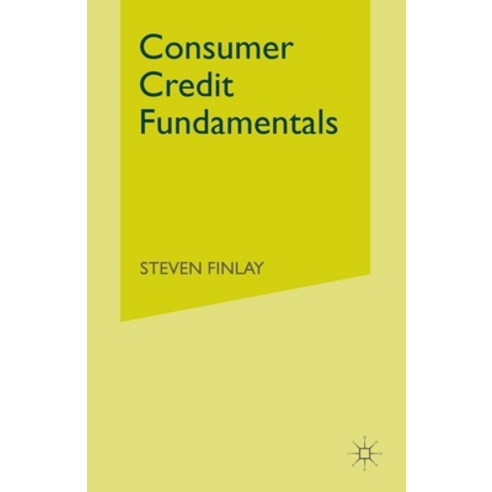 (영문도서) Consumer Credit Fundamentals Paperback, Palgrave MacMillan, English, 9781349520152