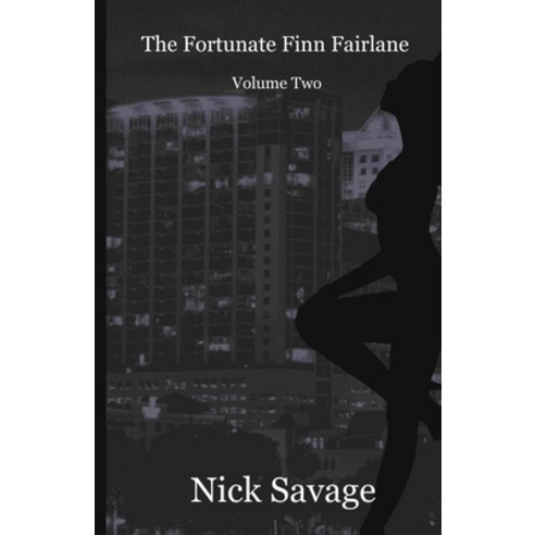 The Fortunate Finn Fairlane: Volume 2 Paperback, Independently Published