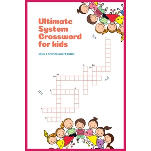 Ultimate System Crossword for Kids: Crossword Puzzles Book Adult Activity Book Relaxing Puzzle Book ... Paperback, Independently Published