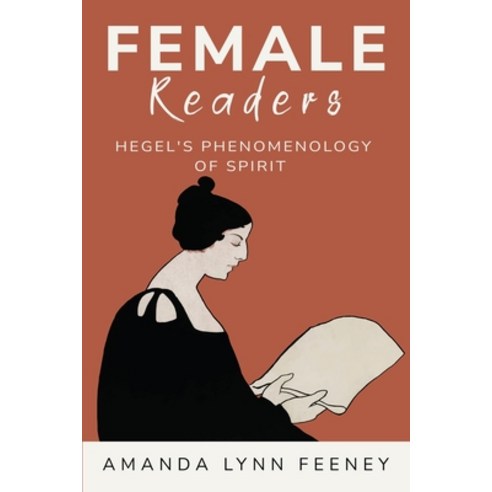 (영문도서) Female readers of Hegel''s Phenomenology of Spirit Paperback, Dhb Pe, English, 9781835206614