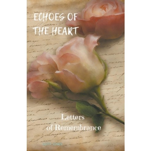 (영문도서) Echoes of the Heart Paperback, Hatty Jones, English, 9798224893898